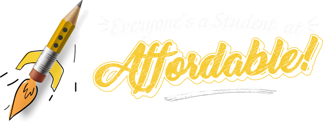 Everyone's a Student at Affordable!
