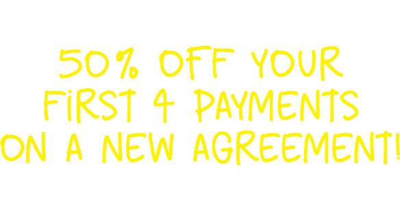 Congrats You've Won: 50% off your first 4 payments on a new agreement! Check your email for your offer!